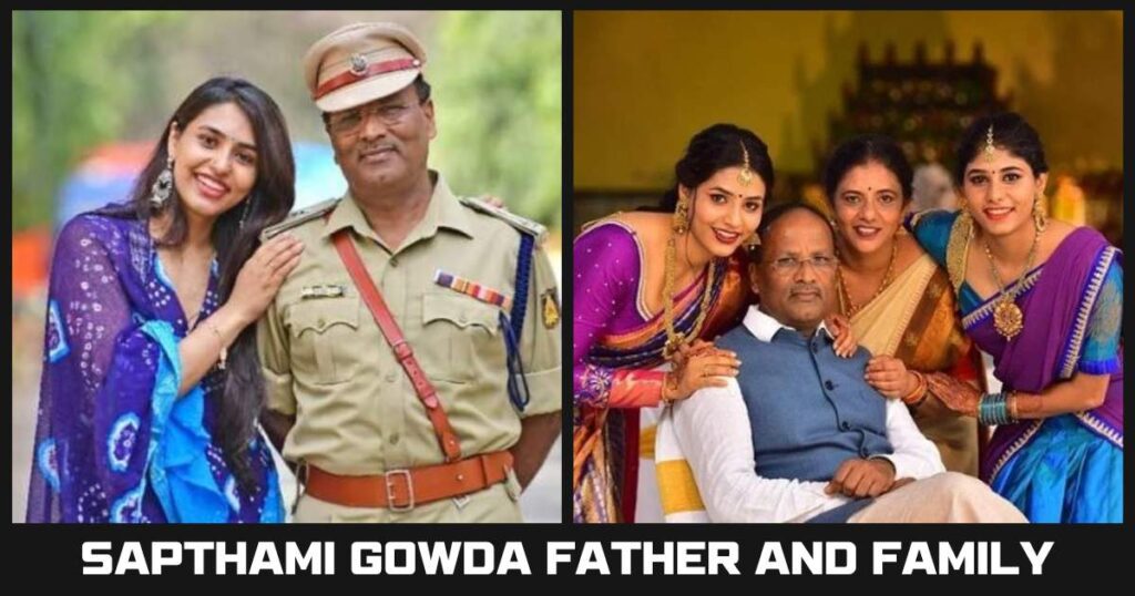 Sapthami Gowda father and family