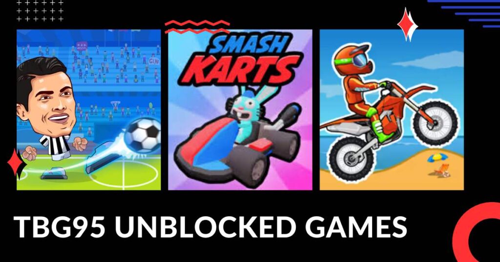 TBG95 Unblocked Games